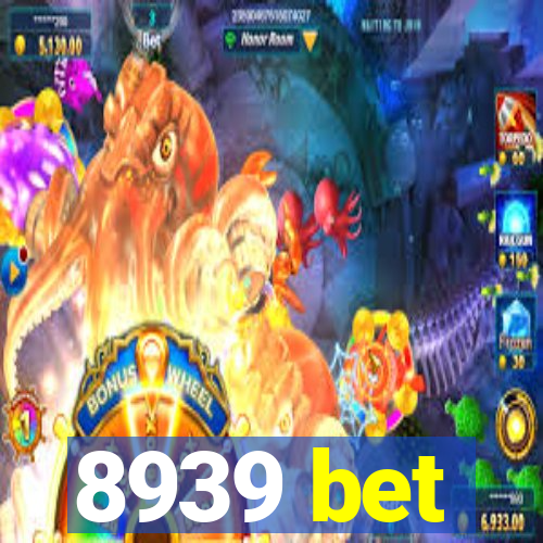 8939 bet